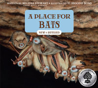 A Place for Bats (Third Edition) : A Place For. . . - Melissa Stewart