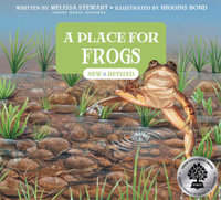 A Place for Frogs (Third Edition) : A Place For. . . - Melissa Stewart