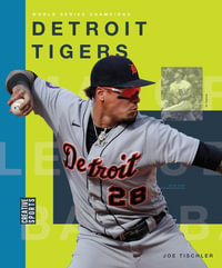 Detroit Tigers : Creative Sports: World Series Champions - Joe Tischler