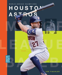 Houston Astros : Creative Sports: World Series Champions - Joe Tischler