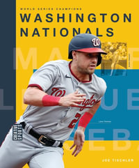 Washington Nationals : Creative Sports: World Series Champions - Joe Tischler