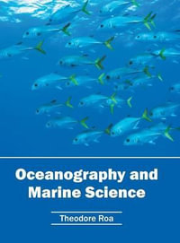 Oceanography and Marine Science - Theodore Roa