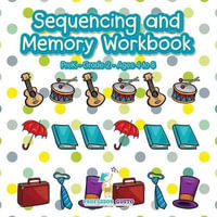 Sequencing and Memory Workbook PreK-Grade 2 - Ages 4 to 8 - Gusto