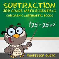 Subtraction 3rd Grade Math Essentials Children's Arithmetic Books - Gusto