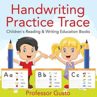 Handwriting Practice Trace : Children's Reading & Writing Education Books - Gusto