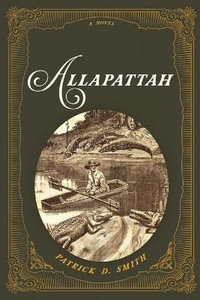 Allapattah : A Novel - Patrick D. Smith