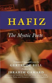 Hafiz : The Mystic Poets - Gertrude Bell