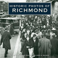 Historic Photos of Richmond : Historic Photos - Emily J. Salmon