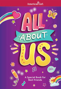 All about Us Journal : American Girl(r) Activities - American Girl