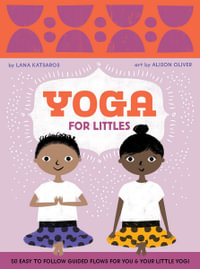 Yoga for Littles - Alison Oliver