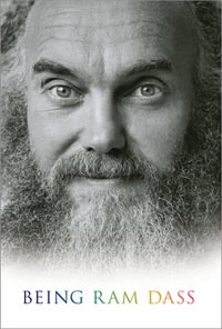 Being Ram Dass - Ram Dass