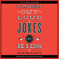 Laugh-Out-Loud Jokes for Kids - Dylan August
