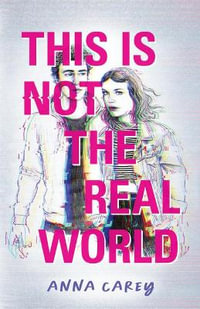 This Is Not the Real World : This Is Not the Jess Show - Anna Carey