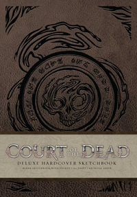 Court of the Dead Hardcover Blank Sketchbook by Jacob Murray, 9781683831235