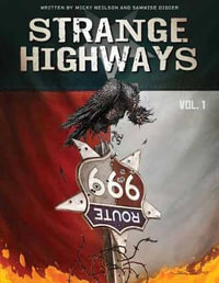 Strange Highways, Vol. 1 - Samwise Didier