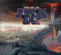 The Art of Ready Player One - Insight Editions