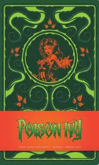 DC Comics : Poison Ivy : Hardcover Ruled Journal - Insight Editions