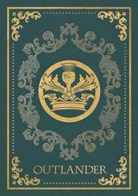Outlander Deluxe Note Card Set : With Keepsake Book Box - Insight Editions