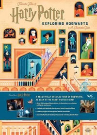 Harry Potter : Exploring Hogwarts: An Illustrated Guide - Jody Revenson