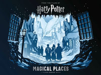 Harry Potter: Magical Places : A Paper Scene Book - Jody Revenson