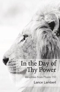 In the Day of Thy Power - Lance Lambert