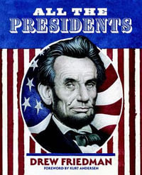 All The Presidents : Emersion: Emergent Village resources for communities of faith - Drew Friedman