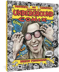 Maverix and Lunatix : Icons of Underground Comix - Drew Friedman