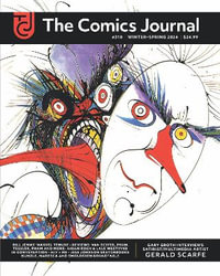 The Comics Journal #310 : Comics Journal - Gerald Scarfe