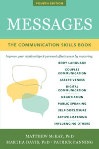 Messages : The Communication Skills Book - Matthew McKay