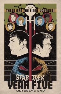 Star Trek : Year Five - Odyssey's End (Book 1) - Brandon Easton