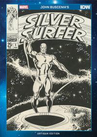 John Buscema's Silver Surfer Artisan Edition - John Buscema