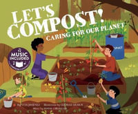 Let's Compost! : Caring for Our Planet - Vita Jiménez