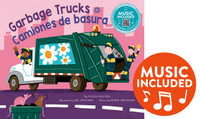 Garbage Trucks / Camiones de Basura : Machines! / ï¿½las Mï¿½quinas! - Nadia Higgins