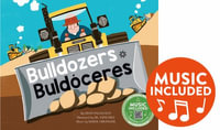 Bulldozers / Buldoceres : Machines!/ ¡las Máquinas! - Erin Falligant