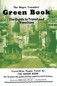 The Negro Travelers' Green Book : 1954 Facsimile Edition - Victor H. Green