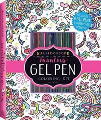 Kaleidoscope : Fabulous Gel Pen Coloring Kit - Editors of Silver Dolphin Books