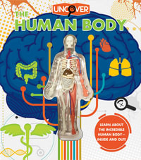 Uncover the Human Body : Uncover - Luann Colombo