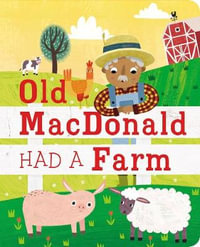 Old MacDonald Had a Farm : Padded Board Books for Babies - Editors of Silver Dolphin Books