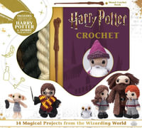 Harry Potter Crochet : Crochet Kits - Lucy Collin