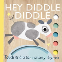 Touch and Trace Nursery Rhymes : Hey Diddle Diddle - Emily Bannister