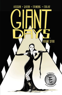 Giant Days Vol. 7 : Giant Days - John Allison