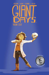 Giant Days Vol. 8 : Giant Days - John Allison