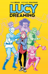 Lucy Dreaming : Lucy Dreaming - Max Bemis