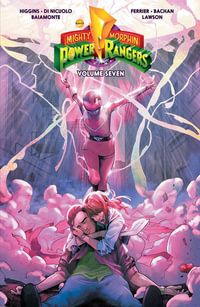 Mighty Morphin Power Rangers Vol. 7 : Mighty Morphin Power Rangers - Kyle Higgins