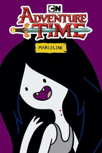 Adventure Time : Marceline - Pendleton Ward