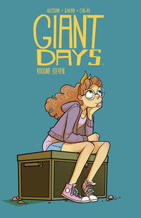 Giant Days Vol. 11 : Giant Days - John Allison