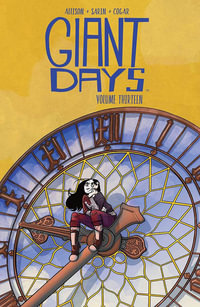 Giant Days Vol. 13 : Giant Days - John Allison