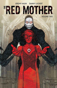 The Red Mother Vol. 2 : The Red Mother - Jeremy Haun