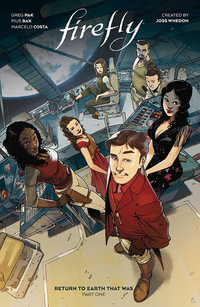 Firefly : Return to Earth That Was Vol. 1 - Greg Pak