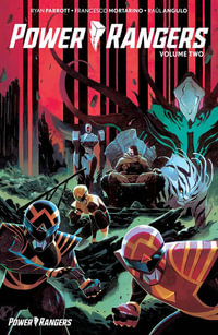 Power Rangers Vol. 2 : Power Rangers - Ryan Parrott